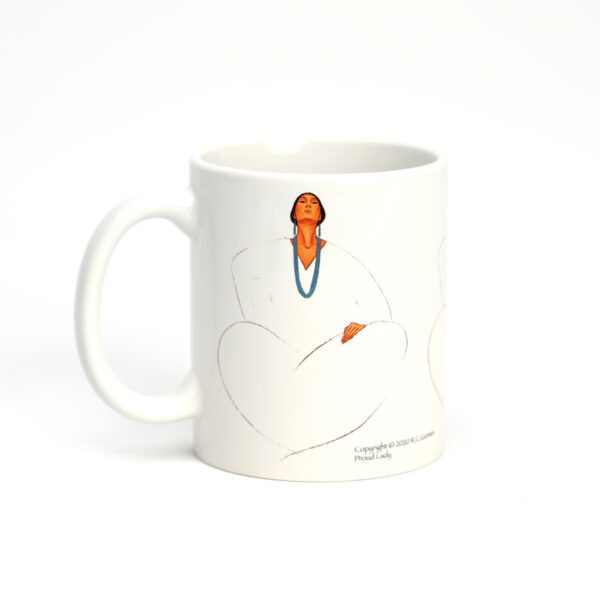 Proud Lady: Mug